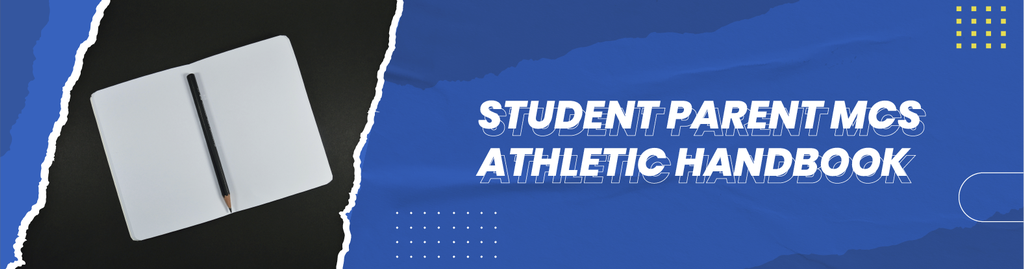 Student/Parent MCS Athletic Handbook (2017-18)