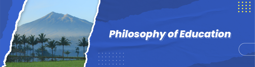Philosophy of Education