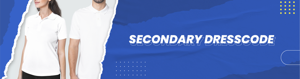SECONDARY DRESSCODE